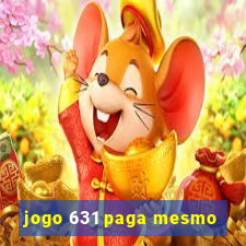 jogo 631 paga mesmo